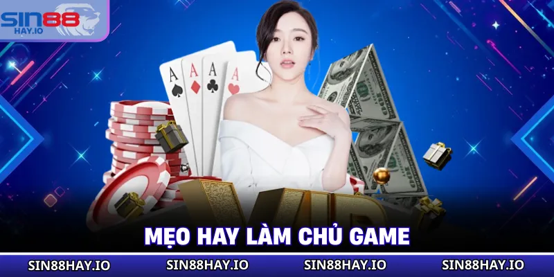 Tiến Lên Đếm Lá - Cách Chơi Nhanh, Thắng Tiền Khủng Mẹo hay làm chủ game